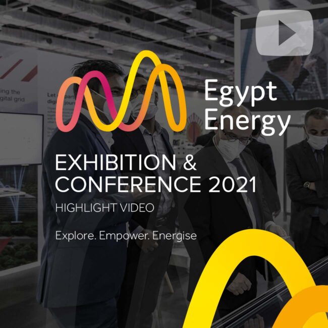 Egypt Energy 2021 Conference & Exhibition - Post show video