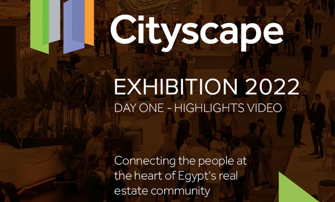 CityScape Egypt 2022 - Exhibition - Day one highlight video