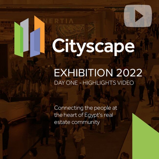 CityScape Egypt 2022 - Exhibition - Day one highlight video